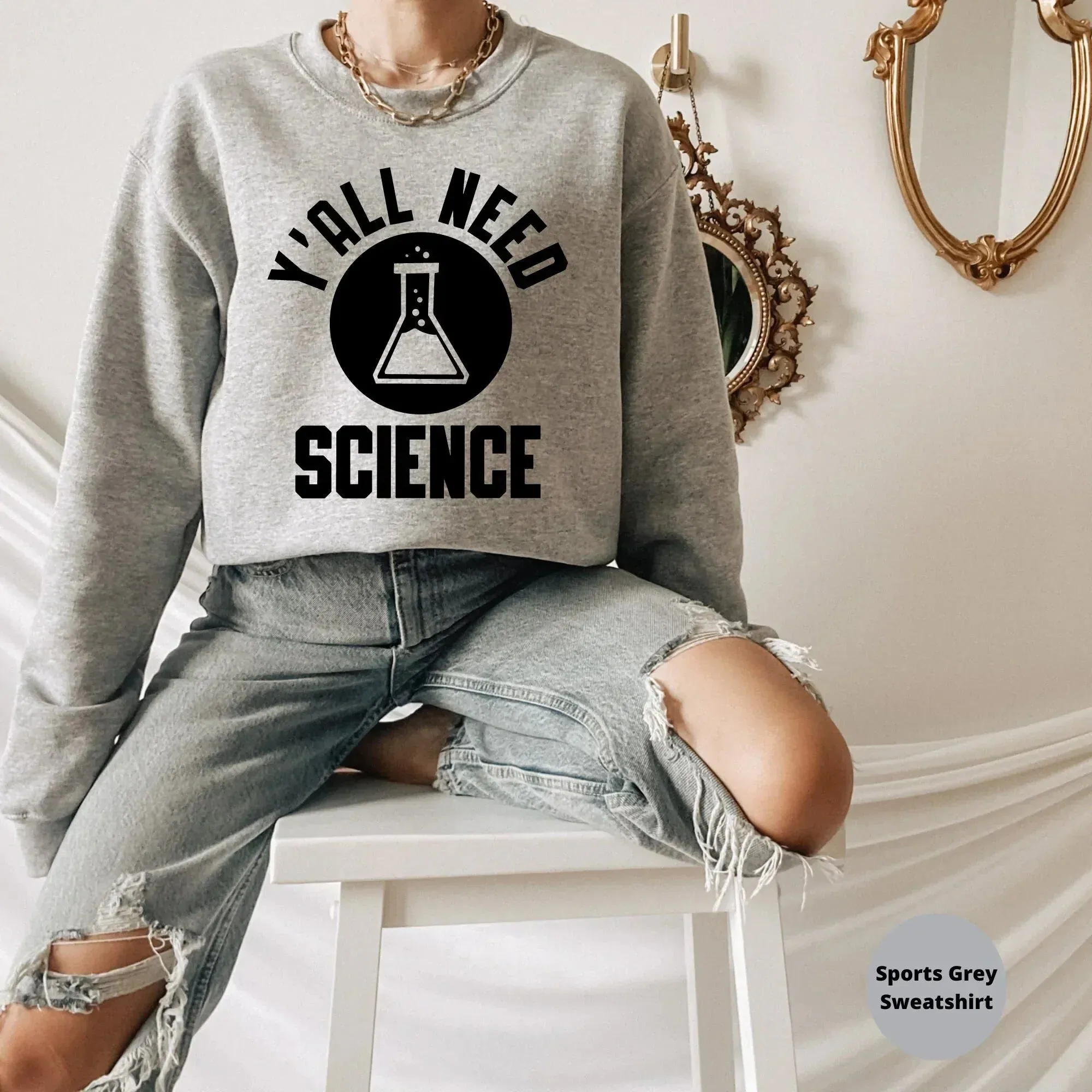 Funny Science Teacher Shirt, Data Scientist Sweater, Gift for Biology Student